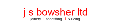 J S Bowsher Ltd - Shopfitting, Joinery & Construction